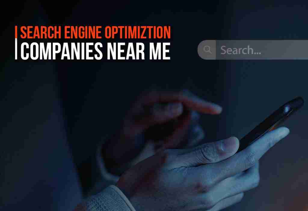 search-engine-optimization-companies-near-me