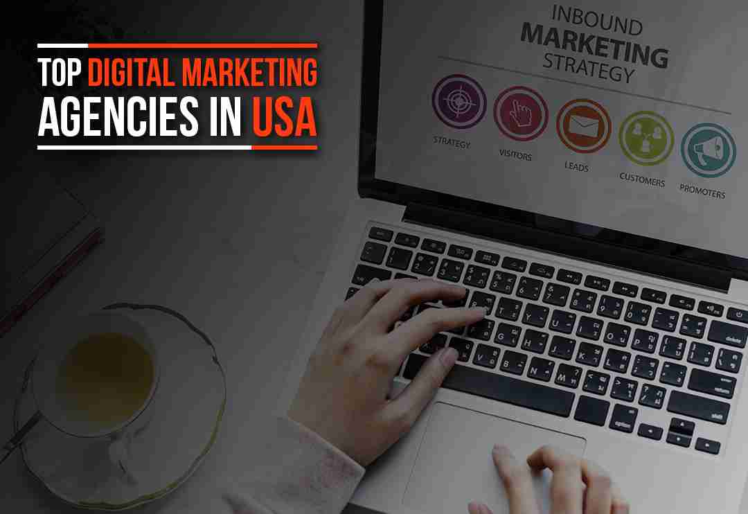 Top Digital Marketing Agencies in USA: Elevate Your Business