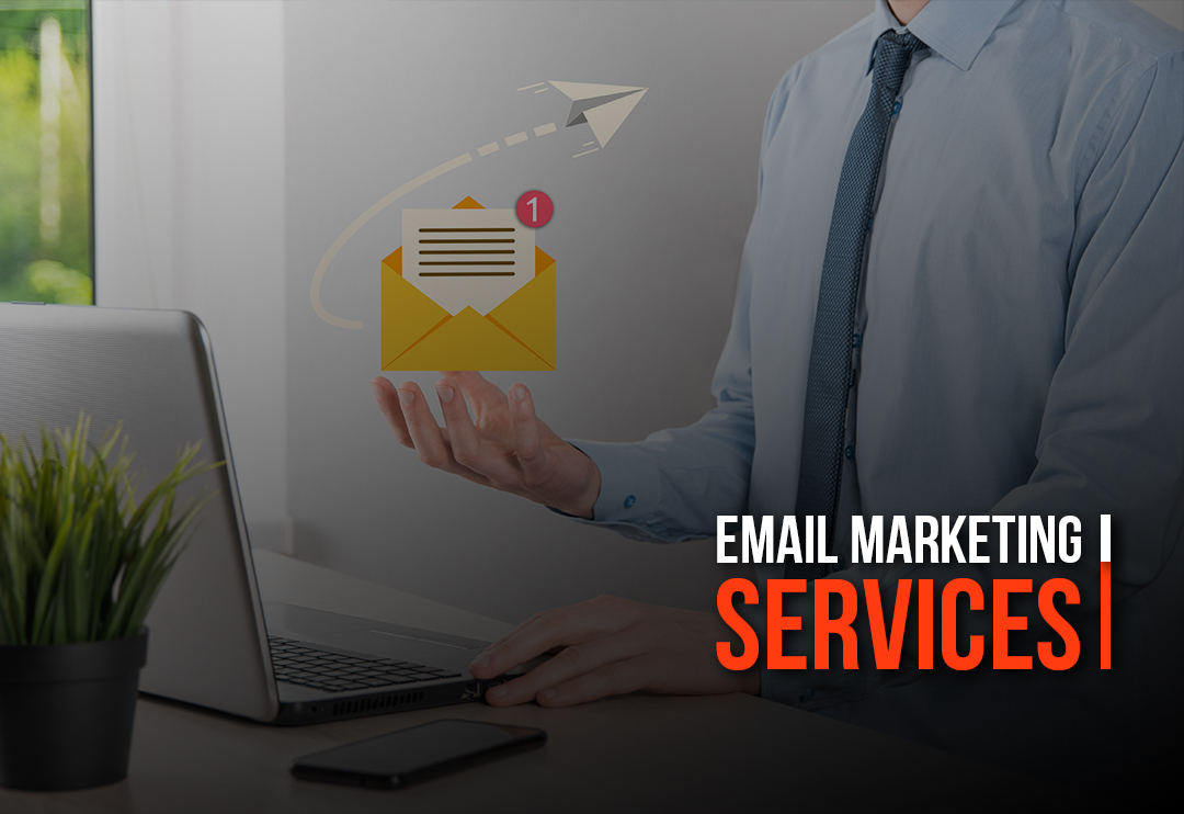 How to Get Email Marketing Services Online? Step-by-Step Guide