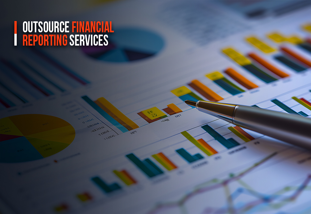 How To Outsource Financial Reporting Services to Grow My Business?