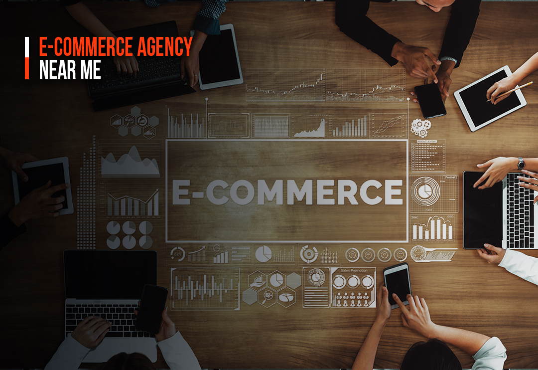 How to Find the E-commerce Agency Near Me to Outsource Services?