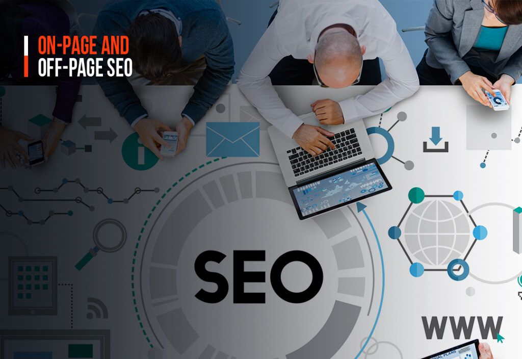On-Page and Off-Page SEO