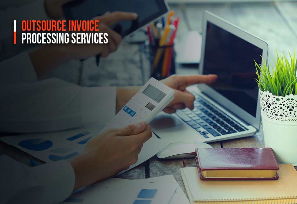 Outsource Invoice Processing Services
