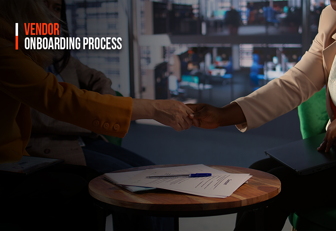 6 Key Benefits of Vendor Onboarding Process for E-Commerce Businesses