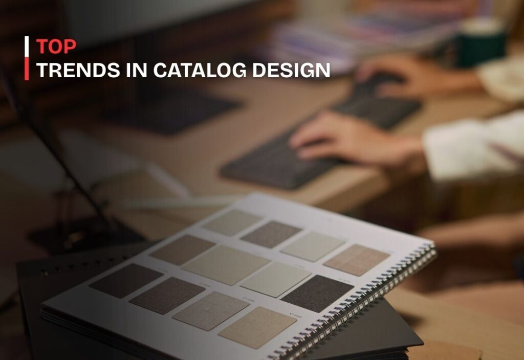 Top Trends in Catalog Design