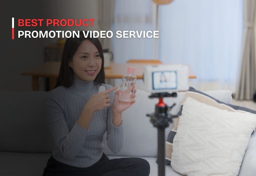 best product promotion video service