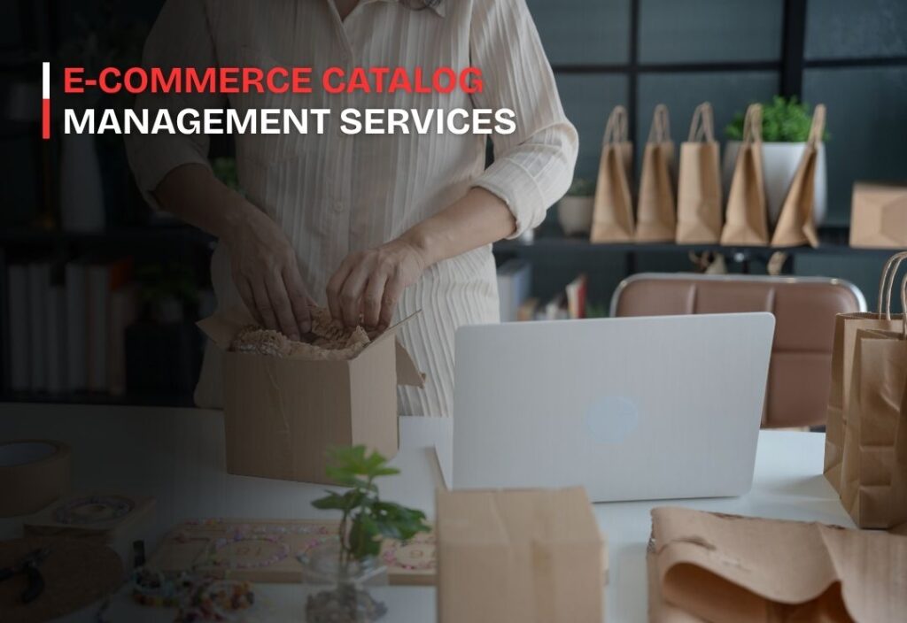 eCommerce Catalog Management Services