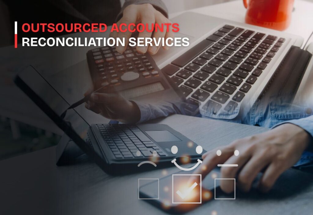 Outsourced Accounts Reconciliation Services